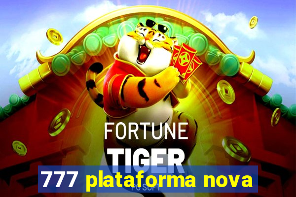 777 plataforma nova